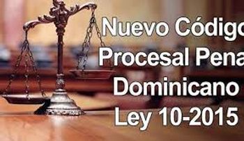 Código Procesal Penal de la República Dominicana y Código Penal