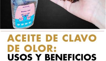 Mezcla aceite para bebe y clavos de olor, y luego de 10 segundos no usaras nada más en tu vida