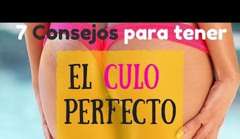 7 consejos para tener una nalga perfecta (VIDEO)