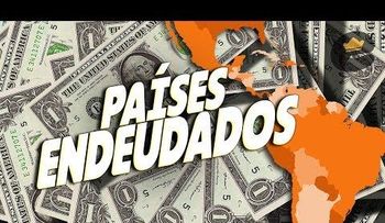 Conoce los 20 países más endeudados de América Latina