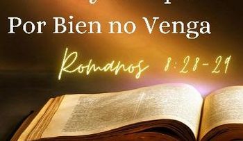 No hay mal que por bien no venga