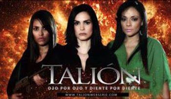 â??Taliónâ? una producción que dimensiona el concepto de Web Serie