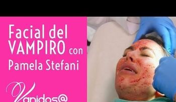 Rejuvenecimiento: "el facial del vampiro"...Video: VanidosoTV Facial del Vampiro - Pamela Stefani