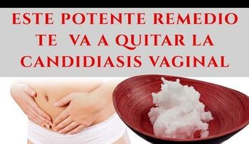 Este POTENTE remedio cura la candidiasis vaginal