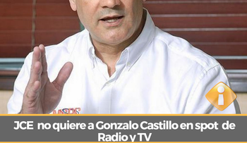 Pleno JCE dispone retiro inmediato de spot radial de Gonzalo Castillo 