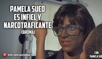 Video: Pamela Sued es infiel y narcotraficante 
