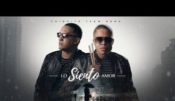  Chiquito Team Band - Lo Siento Amor (AUDIO)