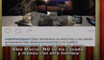Los Dueños del Circo dicen que Alex Macías se casó con otro hombre