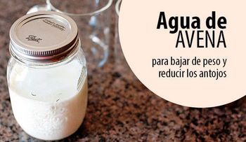 Agua de avena para adelgazar