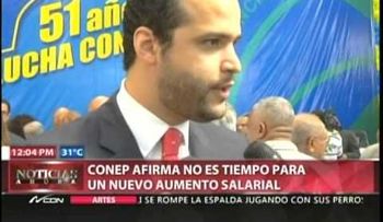 Conep: no es tiempo aumento salarial
