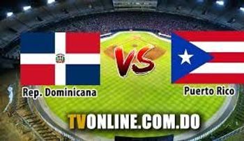 RD se enfrenta a Puerto Rico, este lunes a las 4:00 en Serie del Caribe