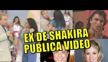 Ex novio de Shakira publica video cuando estaban juntos y dicen que Piqué tiene pique