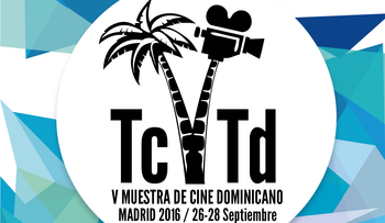 Con el lema Todo Cine. Todo Dominicana se presenta V Muestra de Cine Dominicano en Madrid