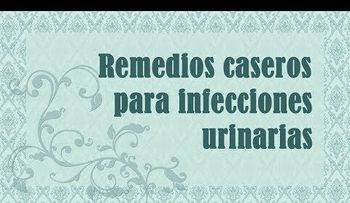 Remedios para infecciones en la orina (Video)