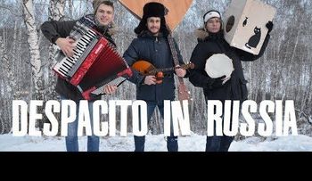 El "Despacito" al estilo ruso que invade las redes 
