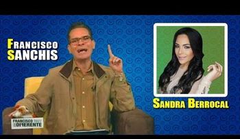 Francisco Sanchis acaba contra Sandra Berrocal; dice no es comunicadora (VIDEO)