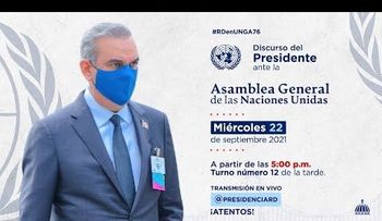 Discurso del presidente Abinader en la ONU, miércoles 22 septiembre 2021