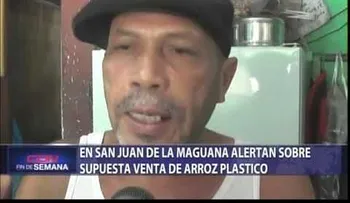 Denuncian venta de arroz plástico en San Juan de la Maguana, República Dominicana