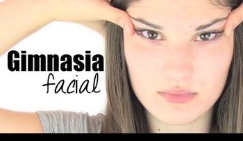 Video: Gimnasia facial  Rostro más joven y sin arrugas