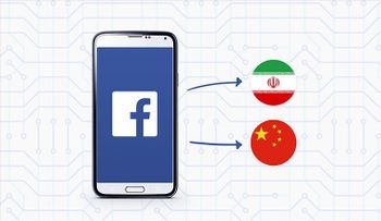 Facebook diseña una aplicación que puede evadir a los censores de China e Irán