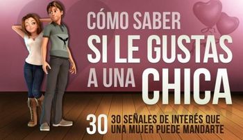 8 señales para saber si le gustas
