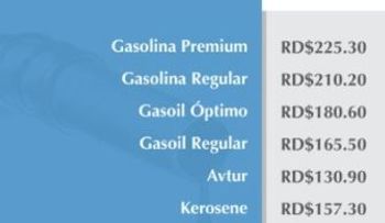 Los combustibles tienen rebajas sustanciales; gasolinas RD$6:00; tipos gasoil RD$8:00; GLP sube RD$2:00