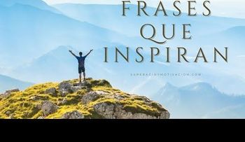 25 frases que inspiran