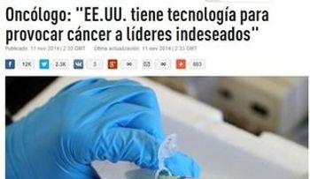 "EE.UU. tiene tecnología para provocar cáncer a líderes indeseados", dice oncólogo 