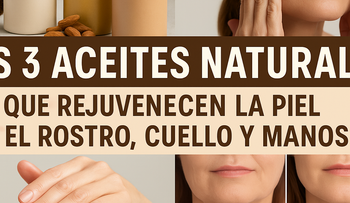 Descubre 3 aceites que rejuvenecen piel del rostro, cuello y manos