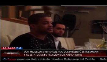 Don Miguelo habla de los bautizos de sus hijos y de los "empreñamientos" (VIDEO)