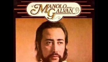 Manolo Galvan - Hijo de Ramera