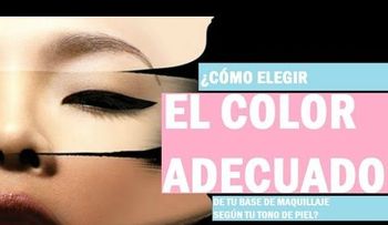 Cómo escoger el tono correcto de maquillaje según tu tono de piel