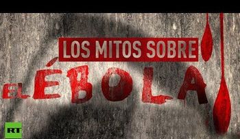 5 mitos sobre el virus del Ã?bola