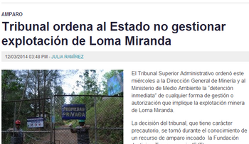 Tribunal ordena al Estado no gestionar explotación de Loma Miranda