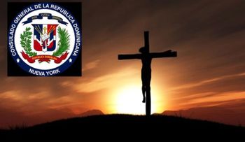 Consulado de RD en NY no laborará jueves, viernes y sábado santo