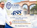 Ramón López: "La UASD, en su 488.° aniversario, sigue siendo la fuerza de la palabra y la tea que ilumina la sociedad"