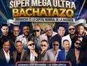 Super Ultra Mega Bachatazo 2026