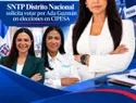 SNTP Distrito Nacional apoya candidatura de Ada Guzmán en elecciones CIPESA