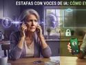 Estafas con voces generadas por IA: ¿cómo evitarlas?