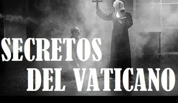 Los 6 Secretos más oscuros, de la Iglesia Catolica