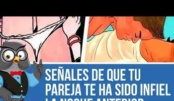 Cómo descubrir que tu pareja estuvo con la otra recientemente. ¡Estas 5 señales no fallan!
