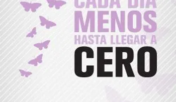 Lanzan campaña â??Cada día menos, hasta llegar a ceroâ? contra la violencia hacia la mujer