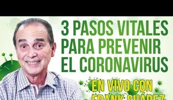 3 pasos vitales para prevenir el Coronavirus en VIVO con Frank Suárez