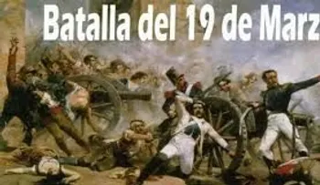 Batalla 19 de Marzo, fue la primera que se produjo en el país, luego de nuestra Independencia