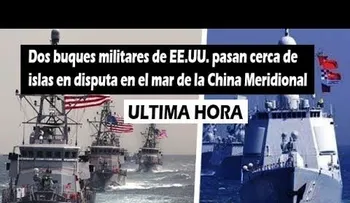 China manda buques y aviones contra la incursión de dos barcos de guerra de EE.UU.