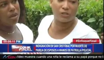 Indignación por muerte de pareja de esposos a manos de agentes policiales