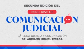 Poder Judicial y ENJ convocan a periodistas al Concurso Comunicación Judicial Dr. Adriano Miguel Tejada