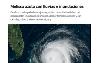 Melissa azota el país con intensas lluvias e inundaciones; avance peligroso
