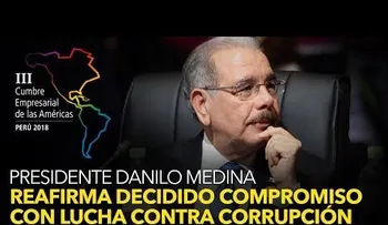 Danilo Medina "pinta" a República Dominicana como un país libre de corrupción. Y usted, qué opina