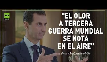 Al Assad: "El olor a Tercera Guerra Mundial se nota en el aire"